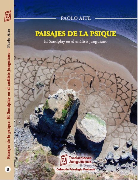 Portada del libro Paisajes de la psique. El Sandplay en el análisis junguiano, de Paolo Aite.