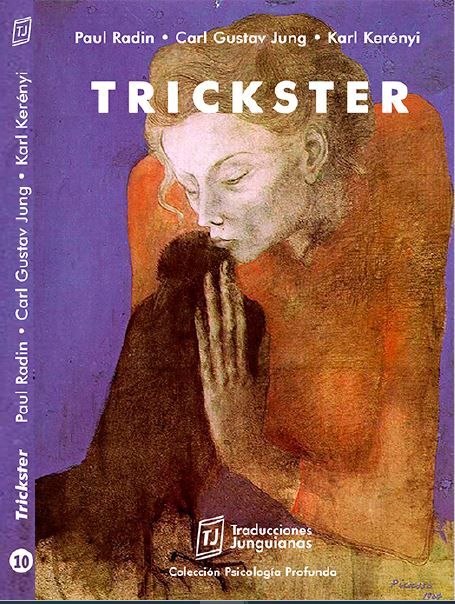 Portada del libro Trickster, de Carl Gustav Jung, Karl Kerényi y Paul Radin.