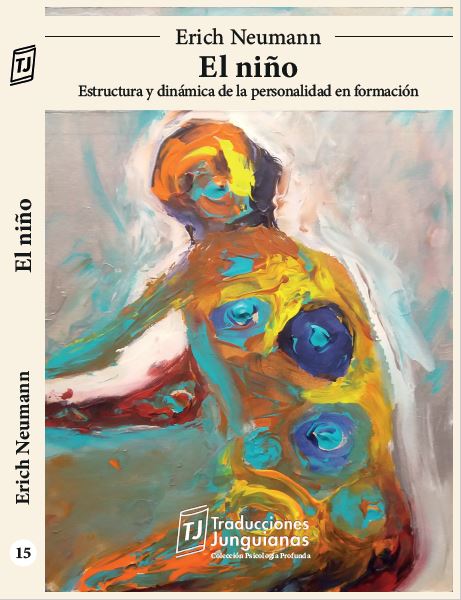 Portada del libro El niño. Estructura y dinámica de la personalidad en formación, de Erich Neumann.