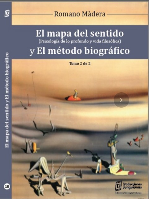 Portada del libro Mapa del sentido y el Método biográfico, tomo 2, de Romano Màdera.